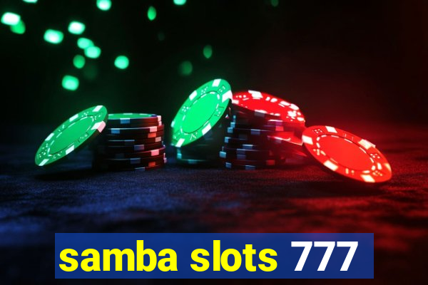 samba slots 777